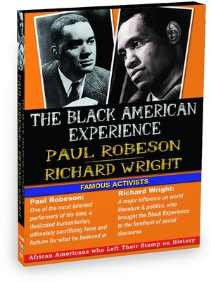cover image of Black American Experience - Famous Activists: Paul Robeson & Richard Wright